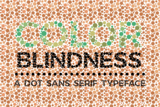 Color Blindness: A Typeface Crafted from Dots and Perception