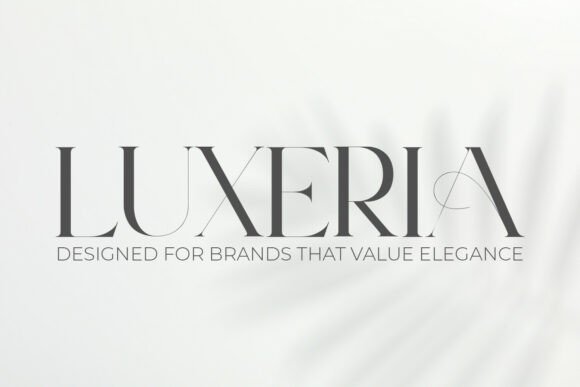 Luxeria: The Serif Font for Modern Luxury Branding