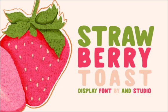 Rediscovering Joy: The Sweet Allure of Strawberry Toast